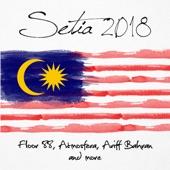 Album cover art for Setia 2018 (feat. Asfan Shah, Isa Khan, Trehill, Twenty2 & Haikal)