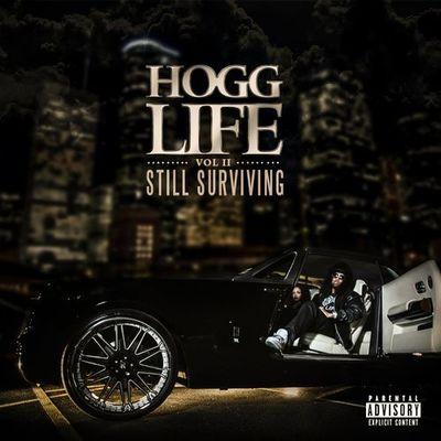 Album cover art for Hogg Life, Vol. 2: Still Surviving