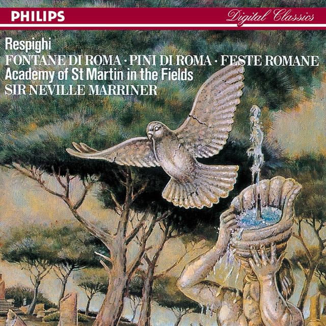 Album cover art for Respighi: Pines of Rome/Fountains of Rome/Roman Festivals