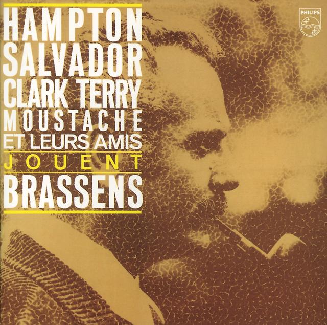 Album cover art for Hampton, Salvador, Terry, Moustache et Leurs Amis Jouent Brassens