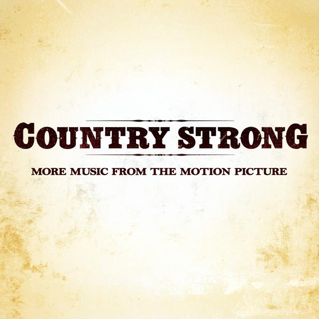 Album cover art for Country Strong (More Music from the Motion Picture)