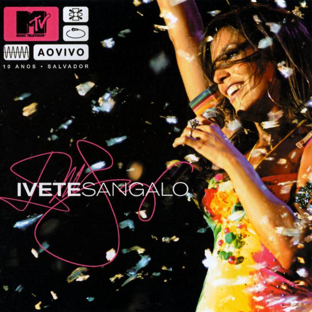 Album cover art for MTV Ao Vivo: Ivete Sangalo