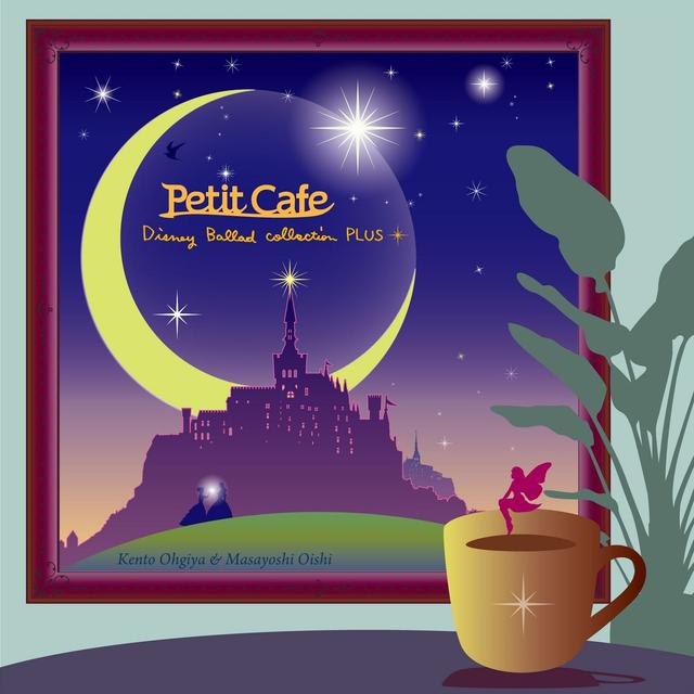 Album cover art for Petit Cafe -Disney Ballad Collection Plus-