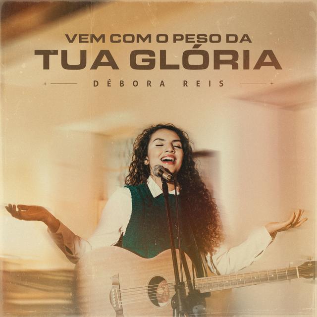 Album cover art for Vem com o Peso da Tua Glória