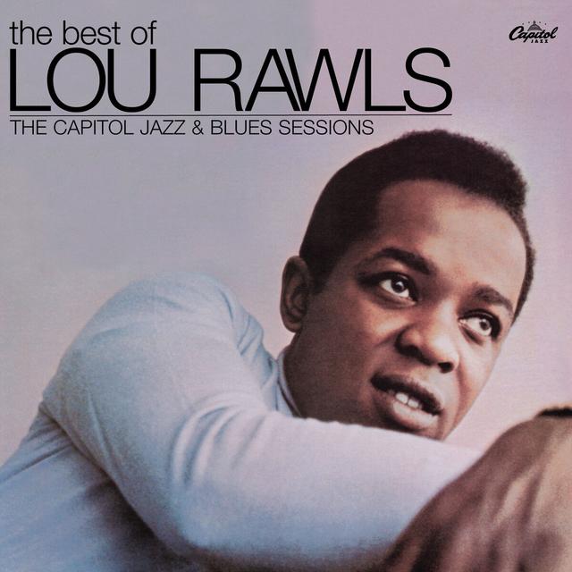 Album cover art for The Best Of Lou Rawls - The Capitol Jazz & Blues Sessions