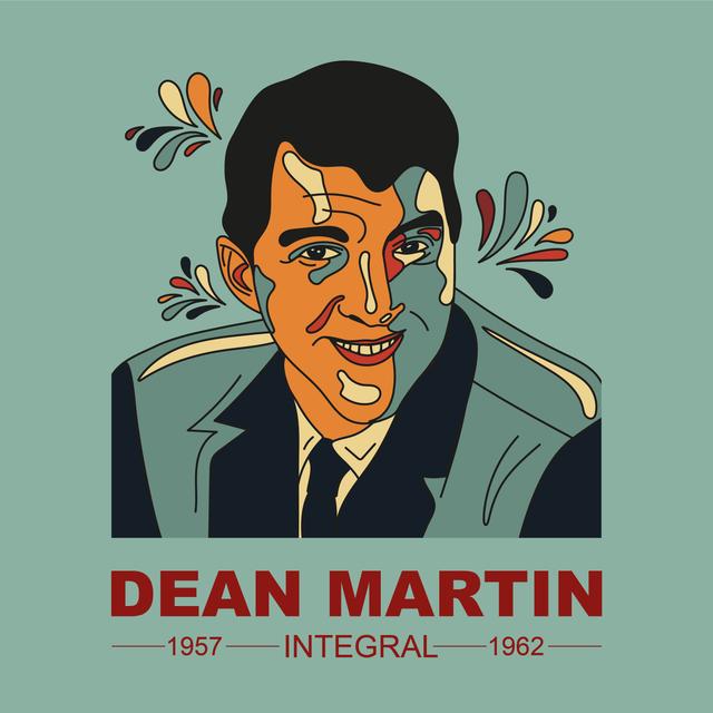 Album cover art for INTEGRAL DEAN MARTIN 1957- 1962