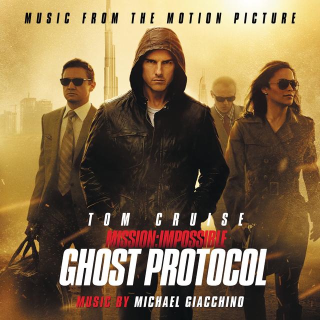 Album cover art for Mission : Impossible: Ghost Protocol [B.O.F.]