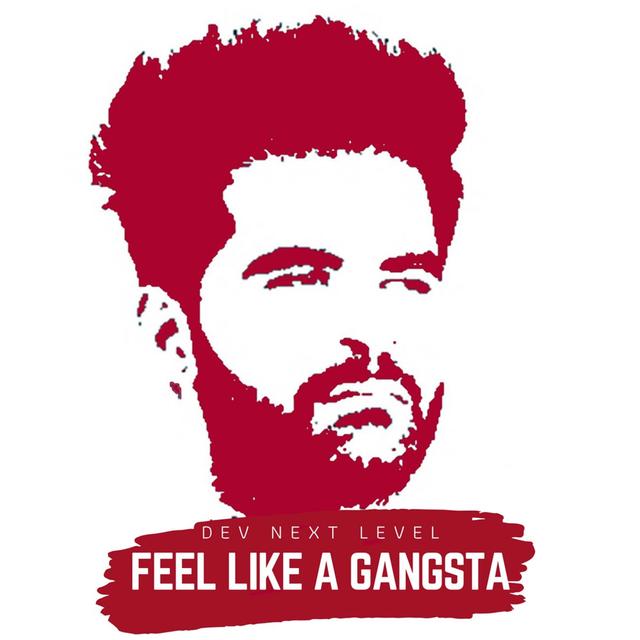 Album cover art for Feel Like A Gangsta