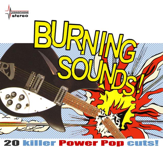 Album cover art for Burning Sounds - 20 Killer Power Pop Cuts!