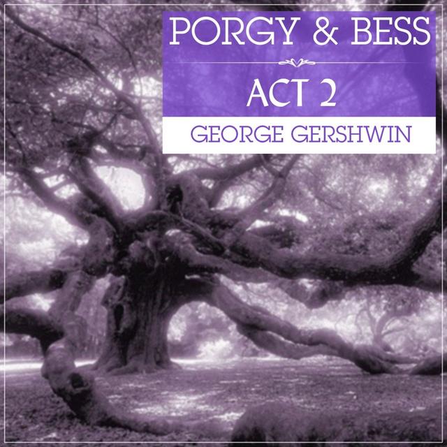 Album cover art for Porgy And Bess Act 2