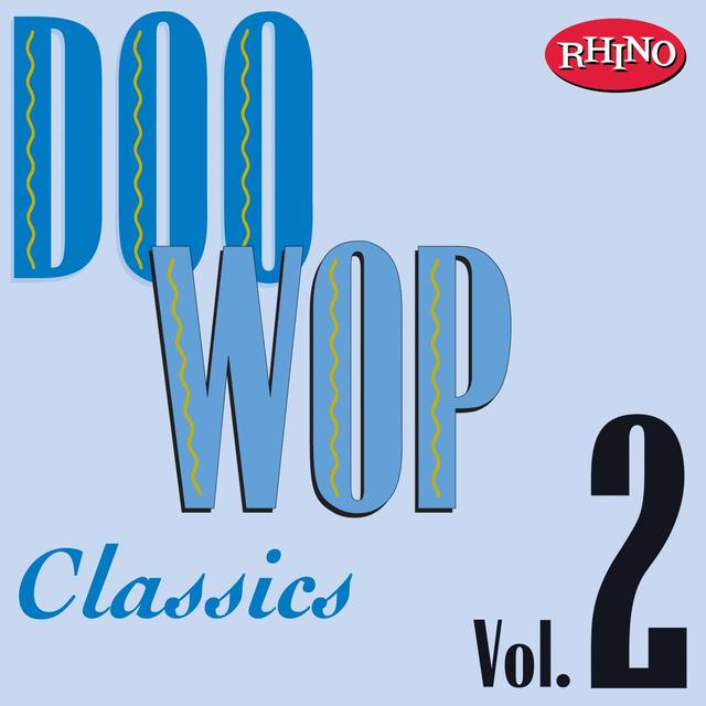 Album cover art for Doo Wop Classics, Vol. 2