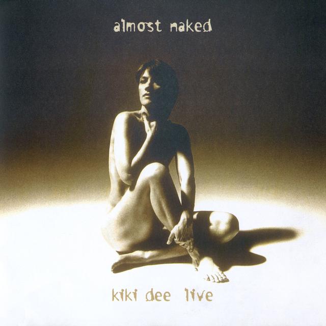 Album cover art for Almost Naked: Kiki Dee Live