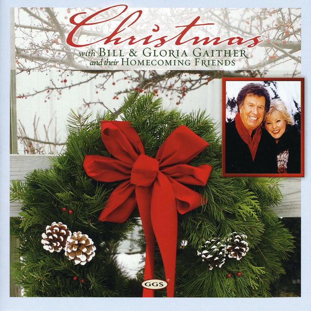 Album cover art for Christmas with Bill & Gloria Gaither and their Homecoming Friends