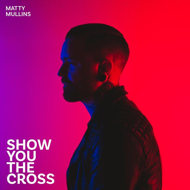 Album cover art for Show You the Cross