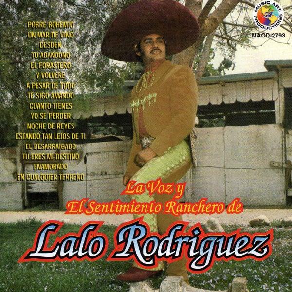 Album cover art for La Voz Y El Sentimiento Ranchero de Lalo Rodriguez