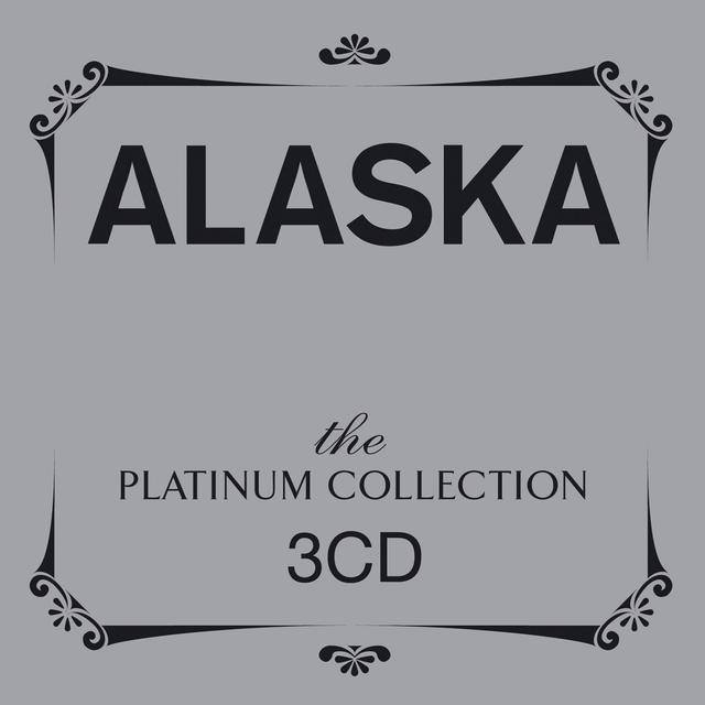 Album cover art for The Platinum Collection: Alaska