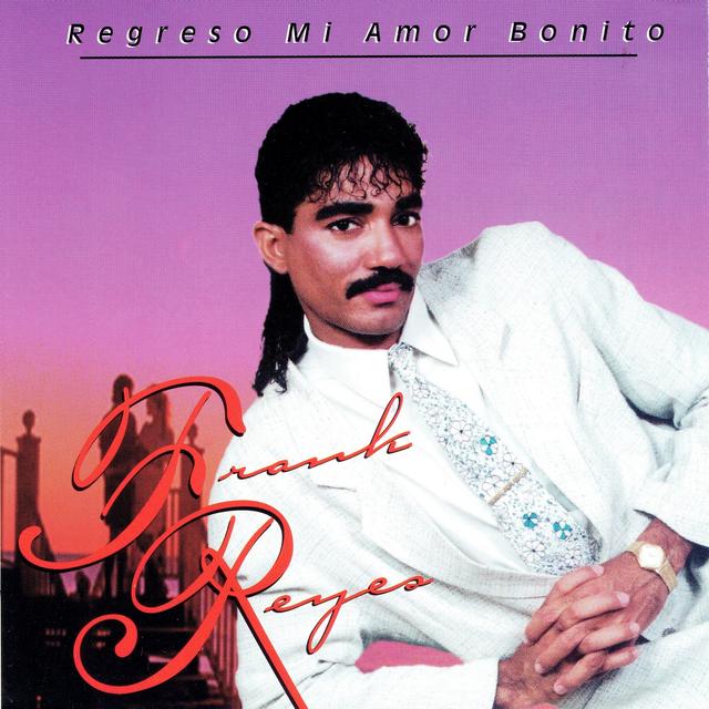 Album cover art for Regresó Mi Amor Bonito