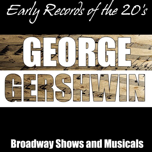 Album cover art for Early Records Of The 20's - Broadway Shows And Musicals