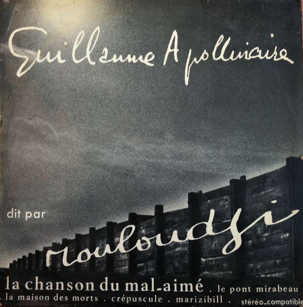 Album cover art for Guillaume Apollinaire Dit par Mouloudji