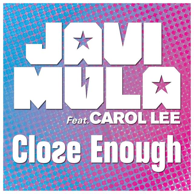 Album cover art for Close Enough [feat. Carol Lee]