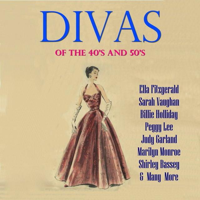 Album cover art for Divas Of The 40's & 50's