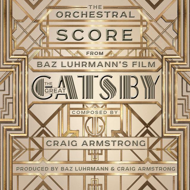 Album cover art for The Orchestral Score from Baz Luhrmann's Film The Great Gatsby [B.O.F.]