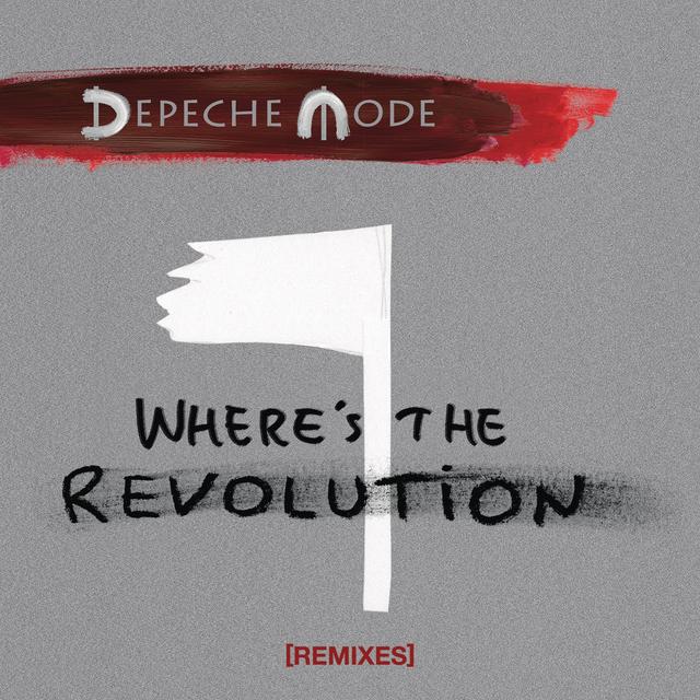 Album cover art for Where's the Revolution (Remixes)