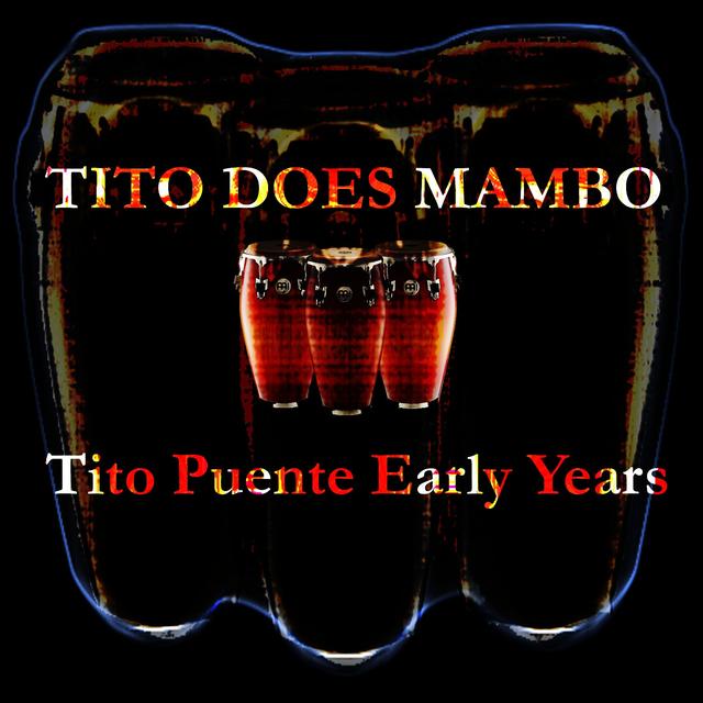 Album cover art for Tito Puente Does Mambo (the Early Days)