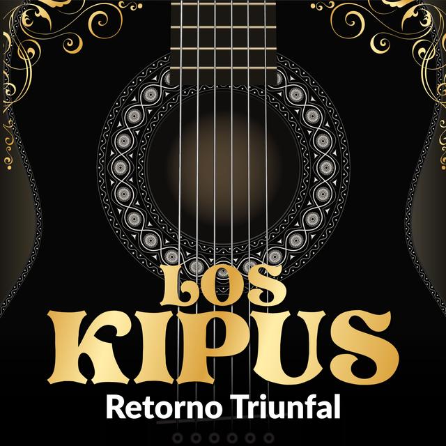 Album cover art for Los Kipus: Retorno Triunfal