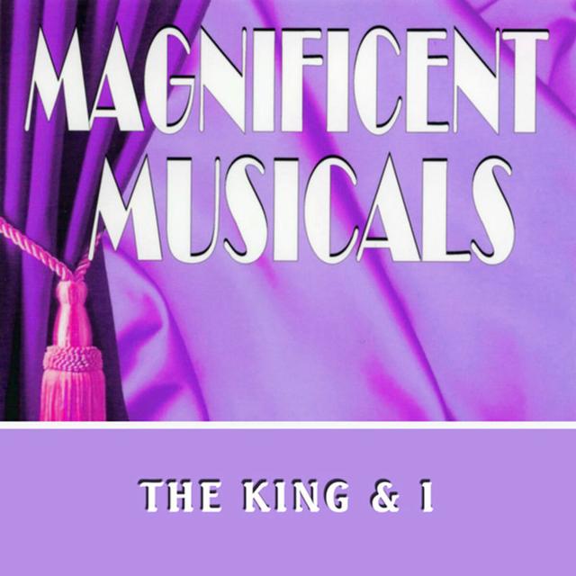 Album cover art for The Magnificent Musicals: The King And I