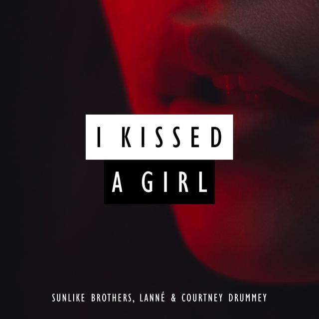 Album cover art for I Kissed a Girl - Single