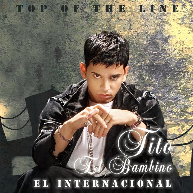 Album cover art for Top Of The Line El Internacional