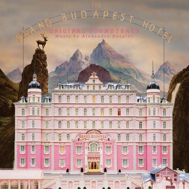 Album cover art for The Grand Budapest Hotel [B.O.F.]