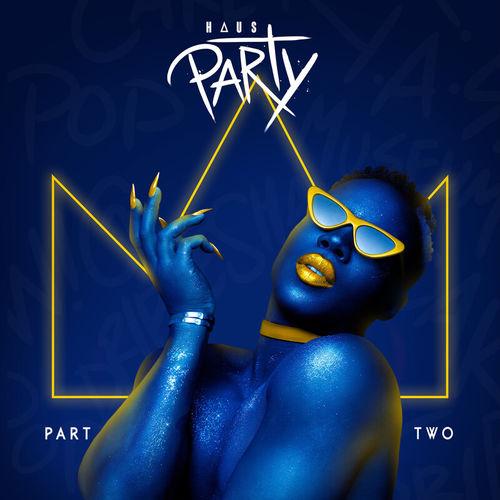 Album cover art for Haus Party, Part Two