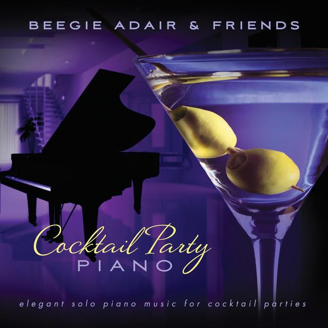 Album cover art for Cocktail Party Piano: Elegant Solo Piano Music for Cocktail Parties