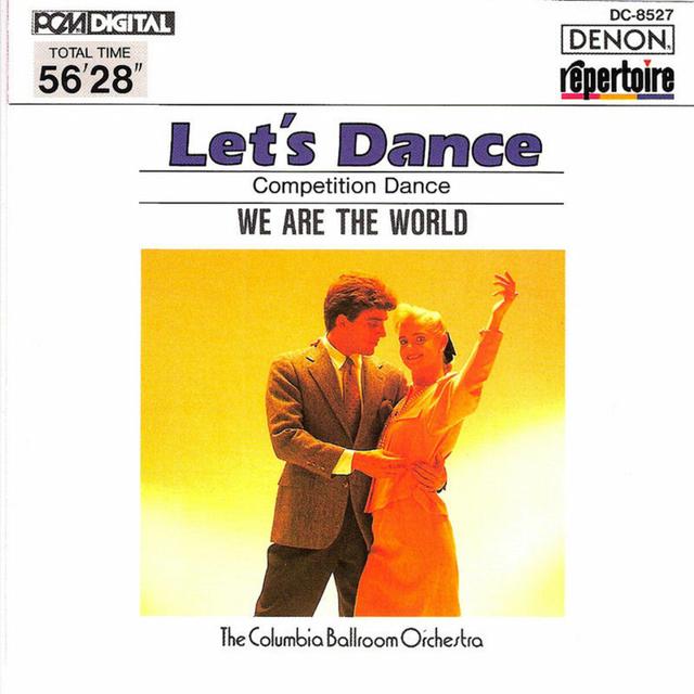 Album cover art for Let's Dance, Vol. 7: Competition Dance - We Are The World