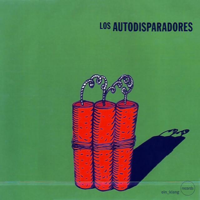 Album cover art for Los Autodisparadores