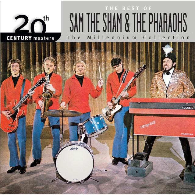 Album cover art for 20th Century Masters: The Millenium Collection: The Best of Sam the Sham & the Pharaohs