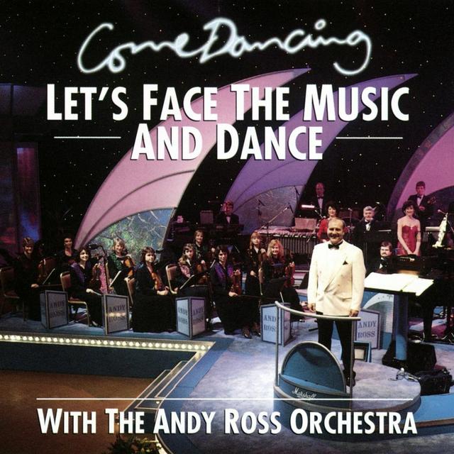 Album cover art for Come Dancing/Let's Face The Music & Dance