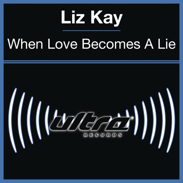 Album cover art for When Love Becomes A Lie