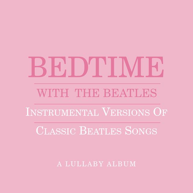 Album cover art for Bedtime with the Beatles, Pt. 2