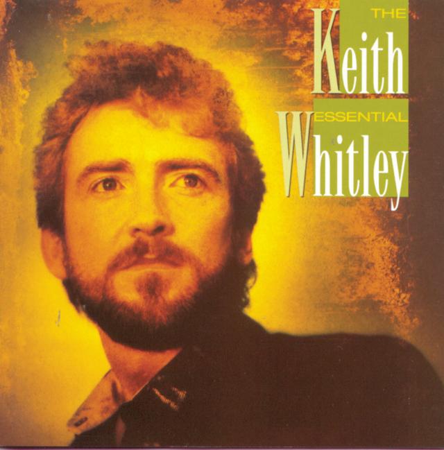 Album cover art for The Essential Keith Whitley