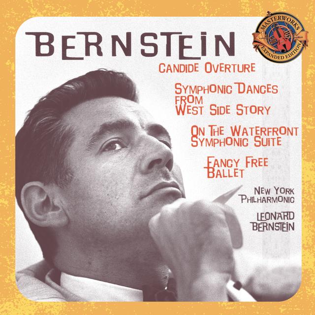 Album cover art for Bernstein: Candide Overture; Symphonic Dances From West Side Story; Symphonic Suite From The Film On The Waterfront; Fancy Free Ballet