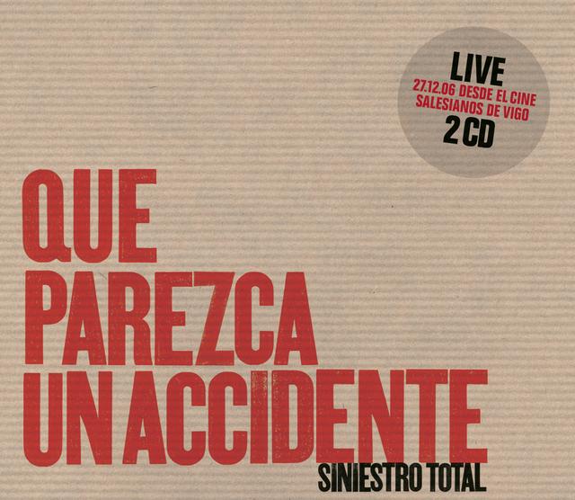 Album cover art for Que Parezca Un Accidente