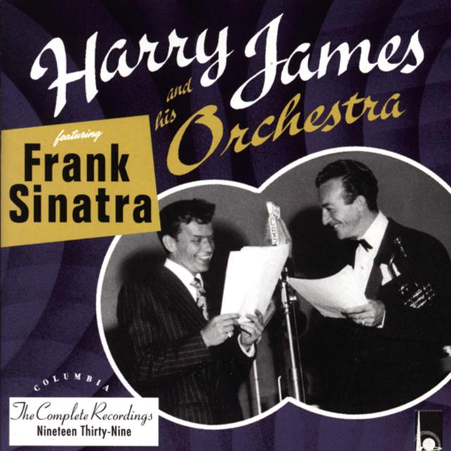 Album cover art for Harry James and his Orchestra featuring Frank Sinatra