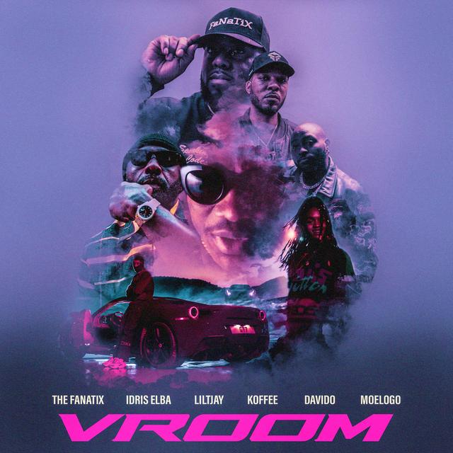 Album cover art for Vroom - The FaNaTiX, Idris Elba, Lil Tjay, Davido, Koffee, Moelogo| PS5, PS4