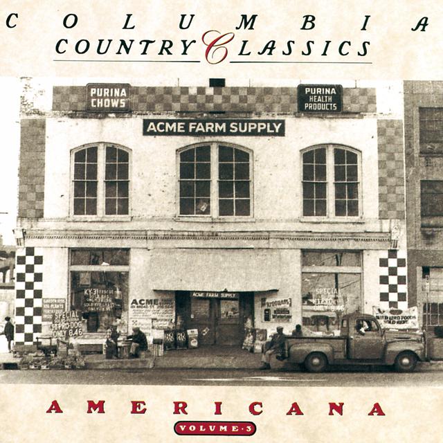 Album cover art for Columbia Country Classics Volume 3: Americana