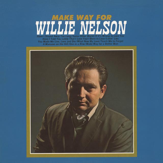 Album cover art for Make Way For Willie Nelson